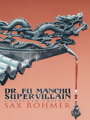 cover image of Dr. Fu Manchu (A Supervillain Trilogy)